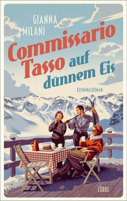 Commissario Tasso auf dünnem Eis | Kriminalroman | Gianna Milani | Taschenbuch