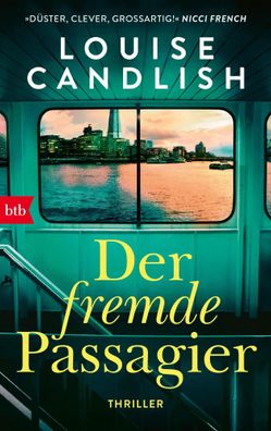 Der fremde Passagier | Thriller | Louise Candlish | Taschenbuch | 432 S. | 2024