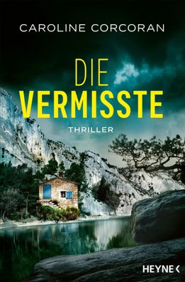 Die Vermisste | Thriller | Caroline Corcoran | Taschenbuch | 480 S. | Deutsch