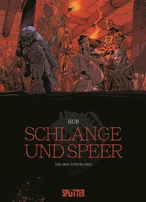 Schlange und Speer. Band 3 | Fünf-Blumen | Hub | Buch | Schlange und Speer