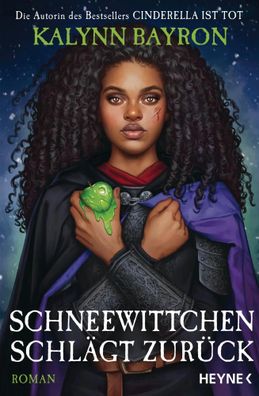 Schneewittchen schlägt zurück | Roman | Kalynn Bayron | Buch | 390 S. | Deutsch