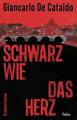 Schwarz wie das Herz | Kriminalroman | Giancarlo De Cataldo | Taschenbuch | 2024
