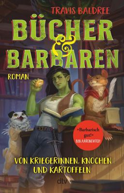 Bücher und Barbaren | Travis Baldree | Taschenbuch | Die Viv-Chroniken | 400 S