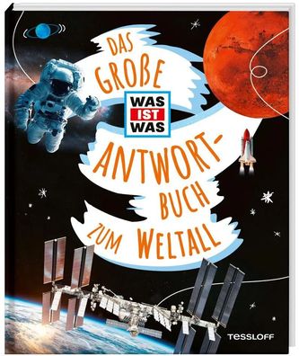 Das große WAS IST WAS Antwortbuch zum Weltall | Volker Kratzenberg-Annies | Buch
