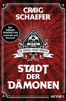 Stadt der Dämonen | Ein Daniel-Faust-Roman | Craig Schaefer | Taschenbuch | 2024