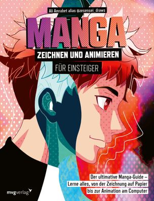 Manga zeichnen und animieren für Einsteiger | Ali Amrabet | Taschenbuch | 192 S