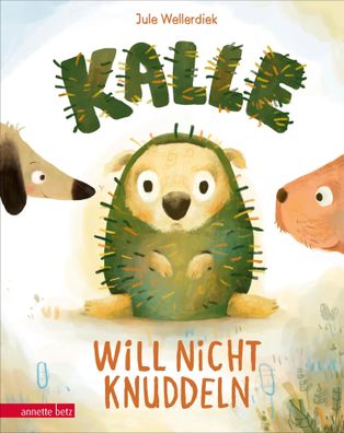 Kalle will nicht knuddeln - Eine Geschichte zu Consent und Nein-Sagen ab 4