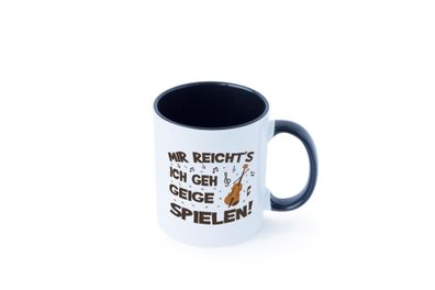 Mir reichts ich geh Geige Spielen | Musik | Geige Tasse - Geschenk