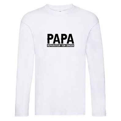 Papa, Reparateur von Dingen Long Sleeve Weiß