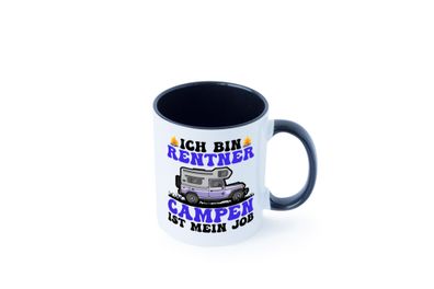 Ich bin Rentnerin Campen ist mein Job | Campen | Rentner Tasse - Geschenk