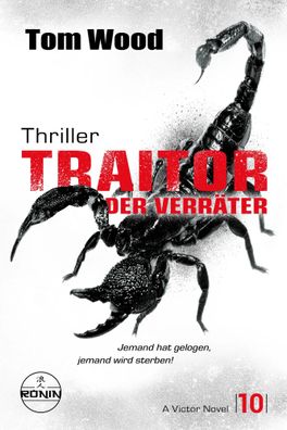 Traitor - Der Verräter. Jemand hat gelogen, jemand wird sterben! | Tom Wood