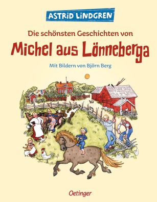 Die schönsten Geschichten von Michel aus Lönneberga | Astrid Lindgren | Buch