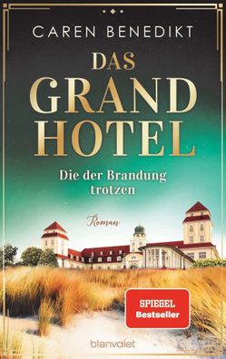 Das Grand Hotel - Die der Brandung trotzen | Roman | Caren Benedikt | Buch