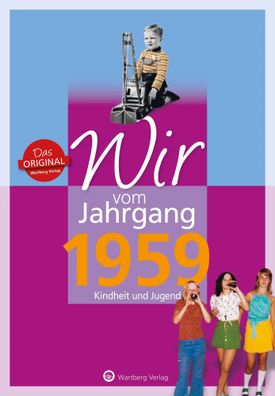 Wir vom Jahrgang 1959 - Kindheit und Jugend | Gabriela Schliephake | Buch | 2018