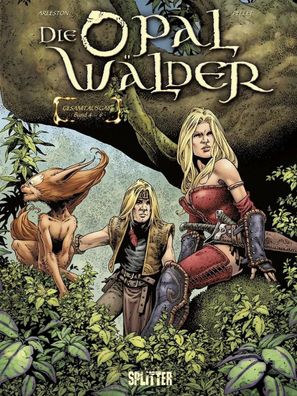 Die Opalwälder Gesamtausgabe 02 (Band 4-6) | Christophe Arleston | Buch | 168 S