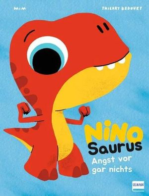 Nino Saurus - Angst vor gar nichts | Mim | Buch | 40 S. | Deutsch | 2024