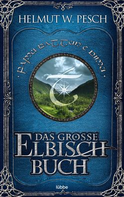 Das große Elbisch-Buch | Helmut W. Pesch | Taschenbuch | 892 S. | Deutsch | 2009