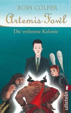 Artemis Fowl - Die verlorene Kolonie | Eoin Colfer | Taschenbuch | Artemis Fowl