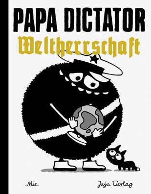 Papa Dictator - Weltherrschaft | Michael Beyer | Buch | Papa Dictator | 100 S