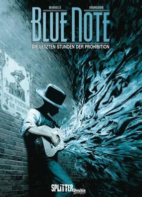 Blue Note | Die letzten Stunden der Prohibition | Mathieu Mariolle (u. a.)