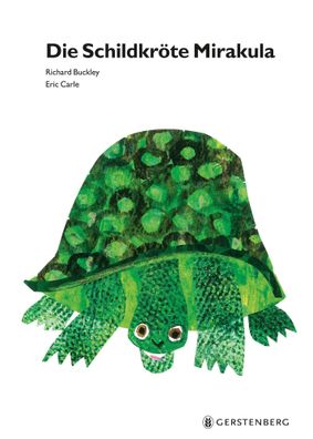 Die Schildkröte Mirakula | Eric Carle Classic Edition | Eric Carle (u. a.)