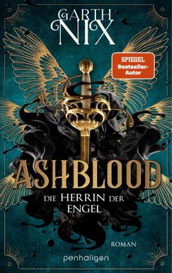 Ashblood - Die Herrin der Engel | Roman | Garth Nix | Taschenbuch | 544 S