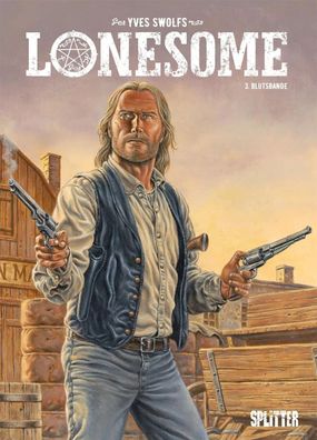 Lonesome. Band 3 | Blutsbande | Yves Swolfs | Buch | Lonesome | 56 S. | Deutsch