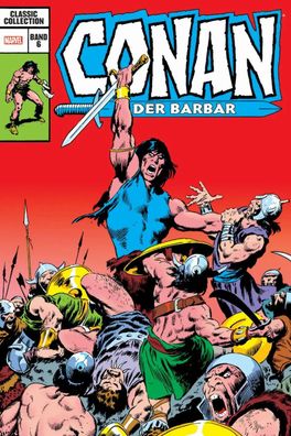 Conan der Barbar: Classic Collection | Bd. 6 | Christopher Priest (u. a.) | Buch