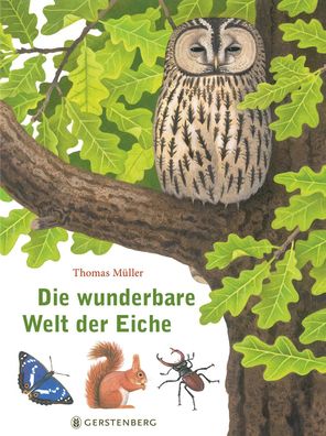 Die wunderbare Welt der Eiche | Thomas Müller | Buch | 72 S. | Deutsch | 2020