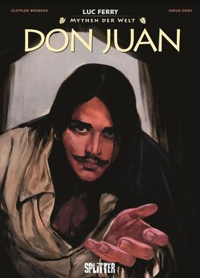 Mythen der Welt: Don Juan | Luc Ferry (u. a.) | Buch | 112 S. | Deutsch | 2024