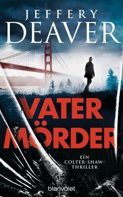 Vatermörder | Ein Colter-Shaw-Thriller | Jeffery Deaver | Buch | 480 S. | 2023