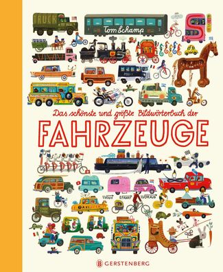 Das schönste und größte Bildwörterbuch der Fahrzeuge | Tom Schamp | Buch | 48 S