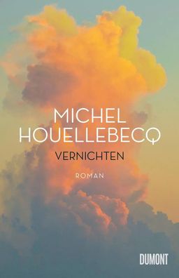 Vernichten | Roman | Michel Houellebecq | Buch | 624 S. | Deutsch | 2022