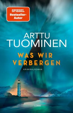 Was wir verbergen | Kriminalroman | Arttu Tuominen | Taschenbuch | 368 S. | 2022