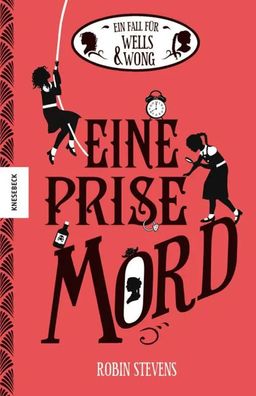 Eine Prise Mord | Der achte Fall für Wells & Wong | Robin Stevens | Buch | 2020