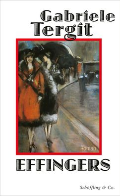 Effingers | Roman / Einmalige Sonderausgabe | Gabriele Tergit | Buch | 904 S