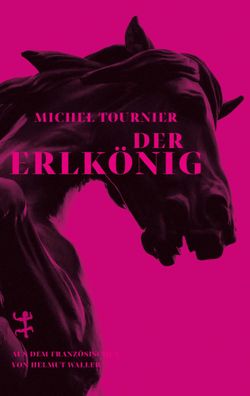 Der Erlkönig | Roman | Michel Tournier | Buch | 425 S. | Deutsch | 2024