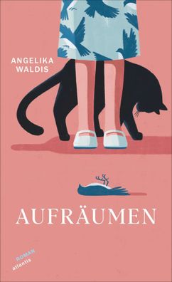 Aufräumen | Angelika Waldis | Taschenbuch | 192 S. | Deutsch | 2025 | Atlantis