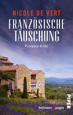 Französische Täuschung | Provence-Krimi Ein Frankreich-Krimi gegen Fernweh