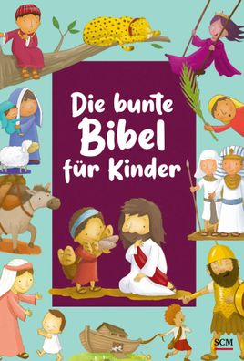 Die bunte Bibel für Kinder | Andrew Newton | Buch | 96 S. | Deutsch | 2023