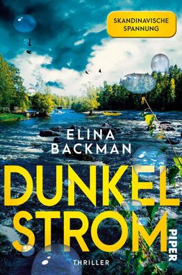 Dunkelstrom | Thriller Packender Bestseller aus Skandinavien | Elina Backman