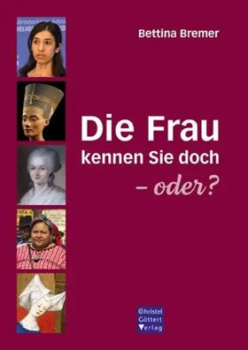 Die Frau kennen Sie doch - oder? | Bettina Bremer | Taschenbuch | 392 S. | 2023