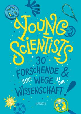Young Scientists | 30 Forschende und ihre Wege in die Wissenschaft | Holzapfel