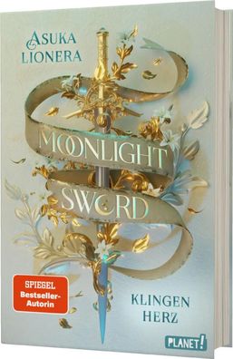Moonlight Sword 1: Klingenherz | Asuka Lionera | Buch | Moonlight Sword | 480 S