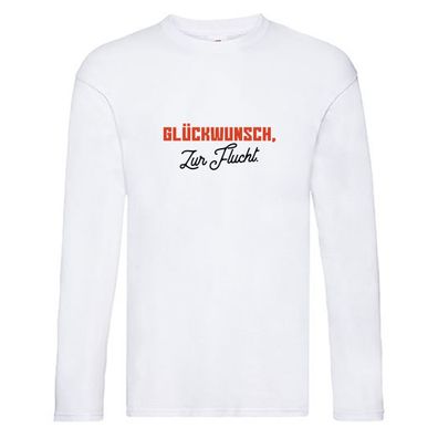 Glückwunsch zur Flucht | Kollegen | Jobwechsel | Abschied Long Sleeve Weiß