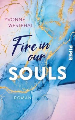 Fire in our Souls | Yvonne Westphal | Taschenbuch | 402 S. | Deutsch | 2023
