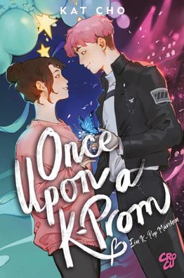 Once upon a K-Prom | Ein K-Pop-Märchen (Erstauflage mit Farbschnitt) | Kat Cho