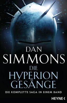 Die Hyperion-Gesänge | Zwei Romane in einem Band | Dan Simmons | Taschenbuch