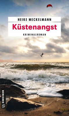 Küstenangst | Kriminalroman | Heike Meckelmann | Taschenbuch | 569 S. | Deutsch
