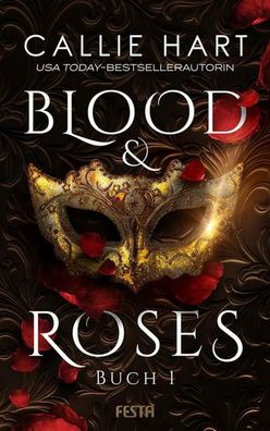 Blood & Roses - Buch 1 | Callie Hart | Taschenbuch | 172 S. | Deutsch | 2018